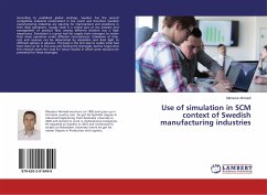 Use of simulation in SCM context of Swedish manufacturing industries