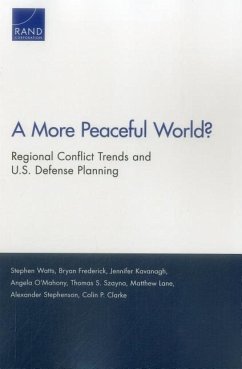 A More Peaceful World? - Watts, Stephen; Frederick, Bryan; Kavanagh, Jennifer