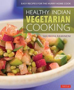 Healthy Indian Vegetarian Cooking - Ramineni, Shubhra