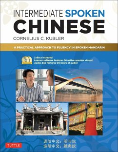 Intermediate Spoken Chinese: A Practical Approach to Fluency in Spoken Mandarin (DVD and MP3 Audio CD Included) - Kubler, Cornelius C.