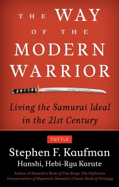 The Way of the Modern Warrior - Kaufman, Stephen F