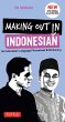 Making Out in Indonesian Phrasebook &... - Bild 1