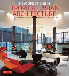 New Directions in Tropical Asian Architecture - Goad, Philip; Pieris, Anoma