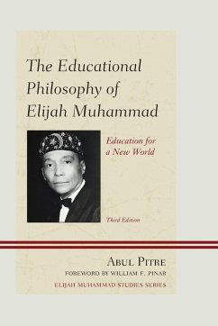 The Educational Philosophy of Elijah Muhammad - Pitre, Abul