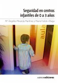 Seguridad en centros infantiles de 0 a 3 años (eBook, ePUB)