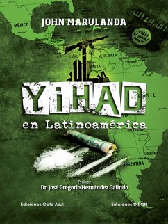 Yihad en Latinoamérica (eBook, ePUB) Cover Yihad en Latinoamérica (eBook, ePUB)