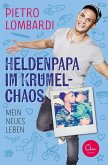 Heldenpapa im Krümelchaos (eBook, ePUB)