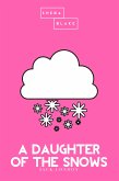 A Daughter of the Snows   The Pink Classic (eBook, ePUB)