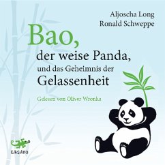 Bao, der weise Panda und das Geheimnis der Gelassenheit (MP3-Download) - Long, Aljoscha; Schweppe, Ronald