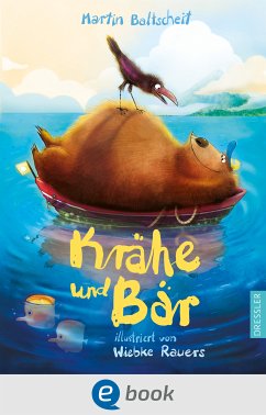 Krähe und Bär (eBook, ePUB) - Baltscheit, Martin