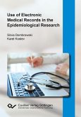 Use of Electronic Medical Records in the Epidemiological Research (eBook, PDF)