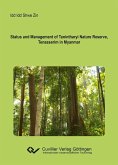 Status and Management of Tanintharyi Nature Reserve, Tenasserim in Myanmar (eBook, PDF)