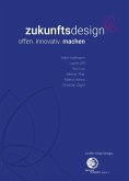 zukunftsdesign – offen. innovativ. machen (eBook, PDF)