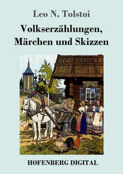 Cover Volkserzählungen, Märchen und Skizzen (eBook, ePUB)