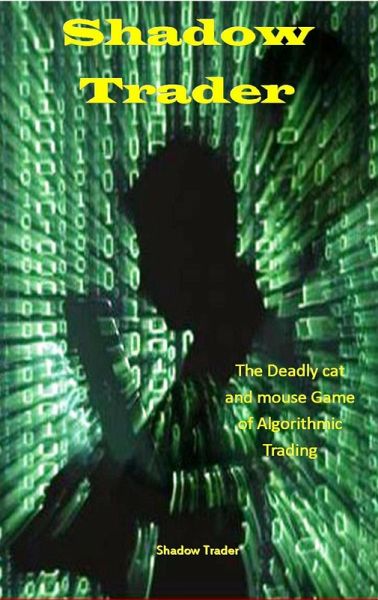 Shadow Trader (eBook, ePUB) Shadow Trader (eBook, ePUB)