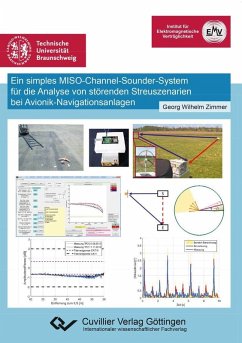 Ein simples MISO-Channel-Sounder-System für die Analyse von störenden Streuszenarien bei Avionik-Navigationsanlagen (eBook, PDF)