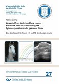 Langzeiteffekte der Behandlung equiner Melanome und Charakterisierung des Zytokinexpressionsprofils gesunder Pferde (eBook, PDF)