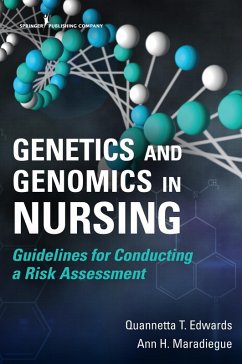 Genetics and Genomics in Nursing (eBook, ePUB) - Edwards, Quannetta T; Maradiegue, Ann