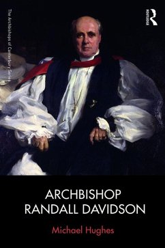 Archbishop Randall Davidson (eBook, ePUB) - Hughes, Michael