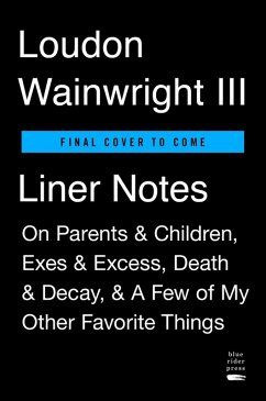 Liner Notes (eBook, ePUB) - Wainwright, Loudon