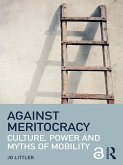 Against Meritocracy (eBook, ePUB)