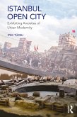 Istanbul, Open City (eBook, ePUB) Istanbul, Open City (eBook, ePUB)