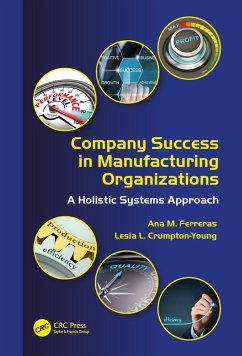 Company Success in Manufacturing Organizations (eBook, ePUB) - Ferreras, Ana M.; Crumpton-Young, Lesia L.