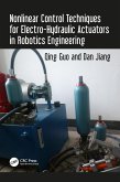 Nonlinear Control Techniques for Electro-Hydraulic Actuators in Robotics Engineering (eBook, ePUB)