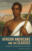 African Americans and the Classics (eBook, ePUB)