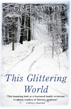 This Glittering World (eBook, ePUB) - Greenwood, T.