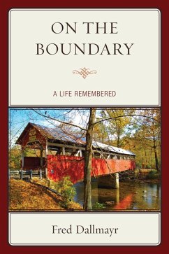 On the Boundary (eBook, ePUB) - Dallmayr, Fred On the Boundary (eBook, ePUB) - Dallmayr, Fred