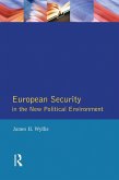 European Security in the New Political Environment (eBook, ePUB)