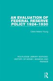An Evaluation of Federal Reserve Policy 1924-1930 (eBook, ePUB)