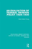 An Evaluation of Federal Reserve Policy 1924-1930 (eBook, PDF)