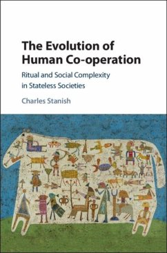 Evolution of Human Co-operation (eBook, PDF) - Stanish, Charles