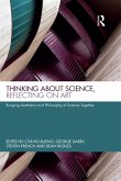 Thinking about Science, Reflecting on Art (eBook, PDF)