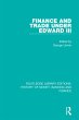 Finance and Trade Under Edward III... - Bild 1