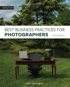 Best Business Practices for Photographers, Third Edition (eBook, ePUB) - Harrington, John