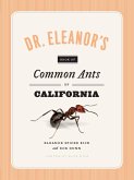 Dr. Eleanor's Book of Common Ants of California (eBook, PDF) Dr. Eleanor's Book of Common Ants of California (eBook, PDF)