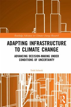 Adapting Infrastructure to Climate Change (eBook, ePUB) - Schenk, Todd