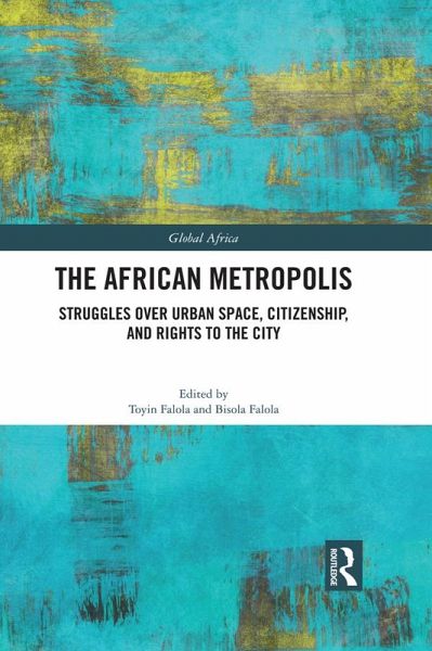 The African Metropolis (eBook, ePUB) The African Metropolis (eBook, ePUB)