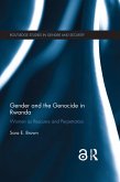 Gender and the Genocide in Rwanda (eBook, ePUB) Gender and the Genocide in Rwanda (eBook, ePUB)