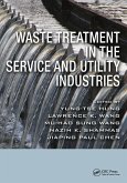 Waste Treatment in the Service and Utility Industries (eBook, ePUB)