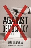 Against Democracy (eBook, ePUB)
