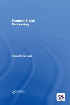 Random Signal Processing (eBook, ePUB) - Apte, Shaila Dinkar