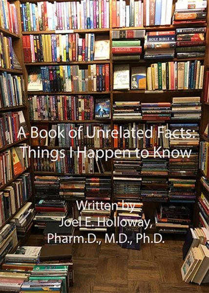 A Book of Unrelated Facts: Things I Happen to Know (eBook, ePUB)