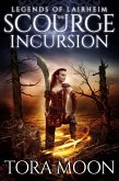The Scourge Incursion (Legends of Lairheim, #3) (eBook, ePUB)