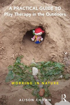 Cover A Practical Guide to Play Therapy in the Outdoors (eBook, ePUB)
