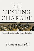 The Testing Charade (eBook, ePUB)