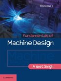 Fundamentals of Machine Design: Volume 1 (eBook, PDF)
